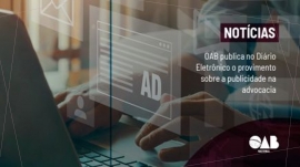 Novo Provimento sobre Publicidade na Advocacia