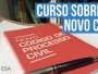 ESA abre inscries para o curso sobre o Novo CPC