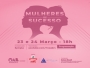 CEDI realiza segunda edio do evento Lies de Mulheres de Sucesso